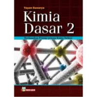 Kimia dasar 2 : berdasarkan prinsip-prinsip kimia terkin