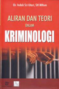 Aliran dan teori dalam krimonologi