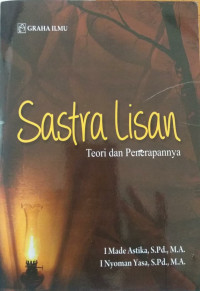 Sastra lisan: teori dan penerapannya