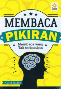 Membaca pikiran : membaca yang tak terkatakan