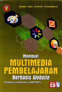 Membuat multimedia pembelajaran berbasis website : panduan guru SD/MI