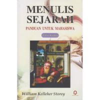 Menulis Sejarah; Panduan Untuk Mahasiswa