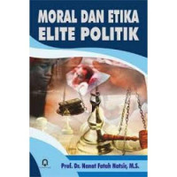 Moral dan etika elite politik
