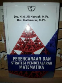Perencanaan dan strategi pembelajaran matematika