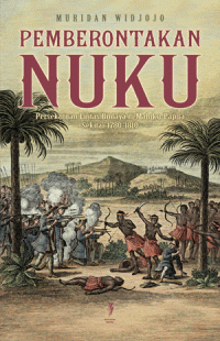 Pemberontakan nuku Persekutuan lintas Budaya Dimaluku Papua Sekitar 1780-1810