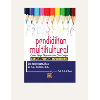 Pendidikan multikultural : suatu upaya penguatan jati diri bangsa ( konsep, prinsip, i,plementasi)