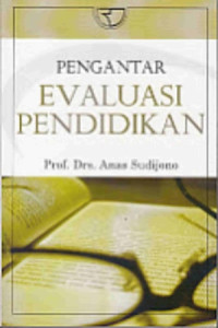 Pengantar evaluasi pendidikan
