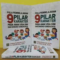 Pola pembelajaran 9 pilar karakter pada anak usia dini dan dimensi-dimensinya