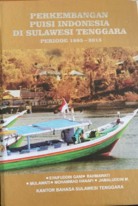 Perkembangan puisi Indonesia di Sulawesi Tenggara periode 1985-2015