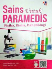 Sains untuk paramedis : fisika, kimia dan biologi