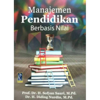 Manajemen pendidikan berbasis nilai