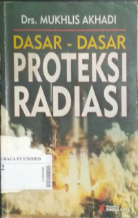 Dasar-dasar proteksi radiasi