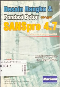 Desain rangka & pondasi beton dengan SANSpro 4.7