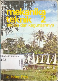 Mekanika teknik 2 : statika & kegunaannya