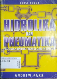 Hidrolika dan pneumatika : pedoman untuk teknisi dan insinyur