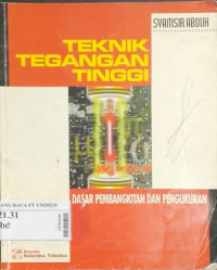 Dasar pembangkitan dan pengukuran teknik tegangan tinggi