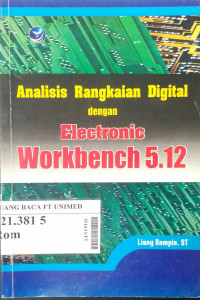 Analisis rangkaian digital dengan electronic workbench 5.12