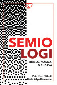 Semiologi : Simbol, makna, & budaya