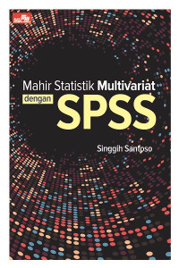 Mahir Statistik Multivariat dengan SPSS