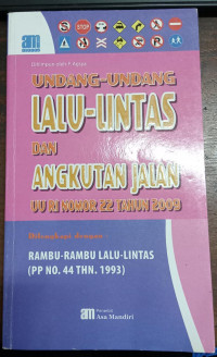 Undang-Undang Lalu-Lintas dan Angkutan jalan UU RI 22 tahun 2009