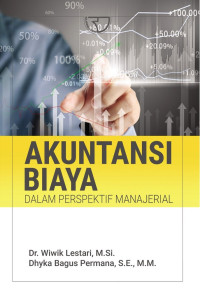 Akuntansi Biaya dalam Perspektif Manajeria