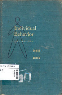 Individual behavior : A perceptual approach to behavior