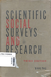 Scientific social surveys and research : An introduction to the background, content, method, principles, and analysis of social studies