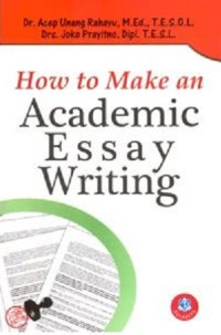How to make an academic essay writing
