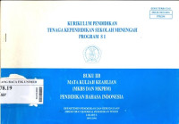 Kurikulum pendidikan tenaga kependidikan sekolah menengah program S1 : Buku II B mata kuliah keahlian (MKBS dan MKDBM) pendidikan bahasa indonesia