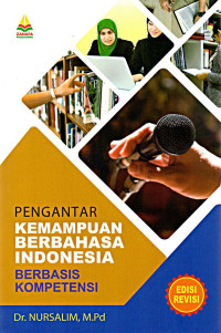 Pengantar kemampuan berbahasa Indonesia berbasis kompetensi