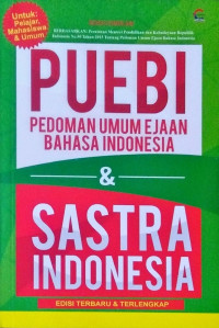 Pedoman umum ejaan bahasa Indonesia & sastra Indonesia