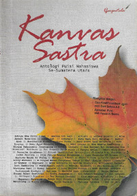 Kanvas sastra : antologi puisi mahasiswa se-Sumatera Utara