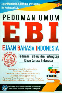 Pedoman umum EBI (ejaan bahasa Indonesia) : pedoman terbaru dan terlengkap ejaan bahasa Indonesia