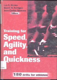 Training for speed, agility and quickness