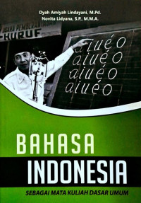 Bahasa Indonesia sebagai mata kuliah dasar umum