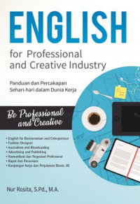 English for professional and creative industry : panduan dan percakapan sehari-hari dalam dunia kerja