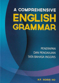 A comprehensive english grammar : penerapan dan pengkajian tata bahasa Inggris