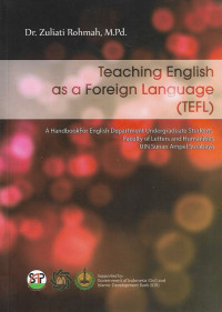Teaching english as a foreign language (TEFL) : a handbook for english department undergraduate students