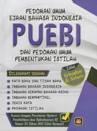 Pedoman umum ejaan bahasa Indonesia dan pedoman umum pembentukan istilah