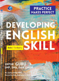Developing english skill untuk guru SMP, SMA, dan umum