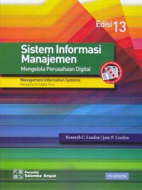 Sistem informasi manajemen : Mengelola perusahaan digital = management information systems : managing the digital firm