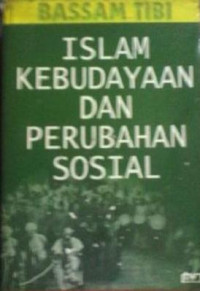 Islam kebudayaan dan perubahan sosial