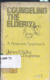 Counseling the elderly : a systems approach