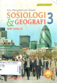 Ilmu pengetahuan sosial : sosiologi & geografi 3 smp kelas ix