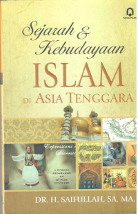 Sejarah dan Kebudayaan Islam di Asia Tenggara