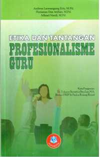 Etika dan tantangan profesionalisme guru