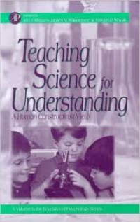 Teaching science for understanding : a human constructivist view