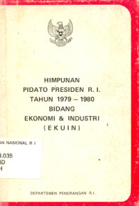 Himpunan pidato Presiden tahun 1978 - 1979 bidang Ekonomi - Keuangan (EKUIN)
