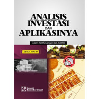 Analisis investasi dan aplikasinya : Dalam aset keuangan dan aset riil