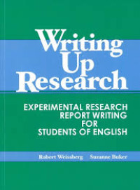 Writing up research : experimental research report writing for students of English